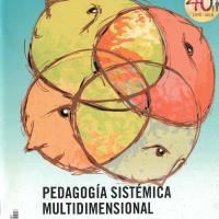 PEDAGOGÍA SISTÉMICA MULTIDIMENSIONAL. Cuadernos de Pedagogía 457